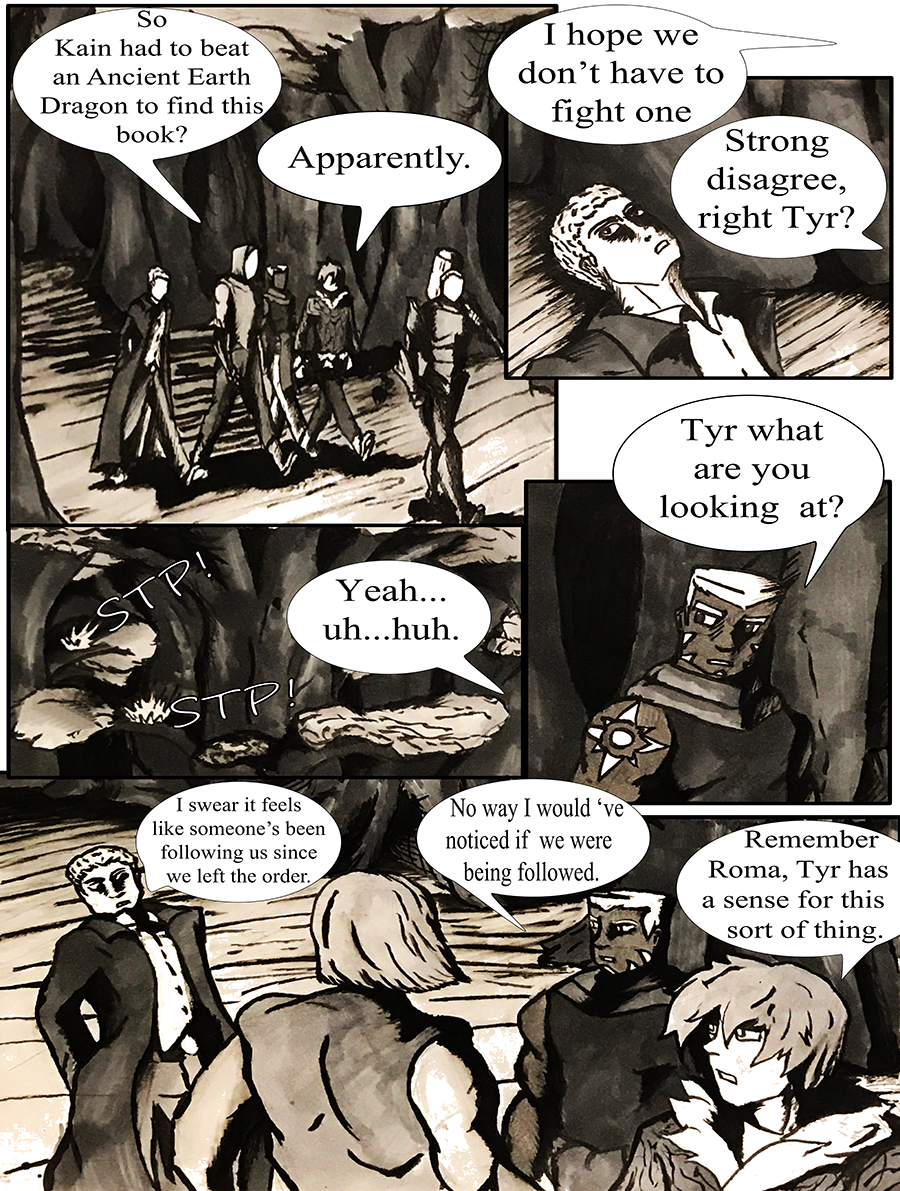 Tyr senses an unknown presences as the party walks to their objective.