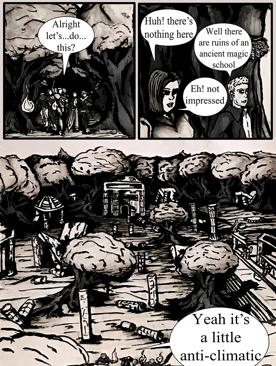 The party arrives at the First Magic School and feel underwhelmed. 