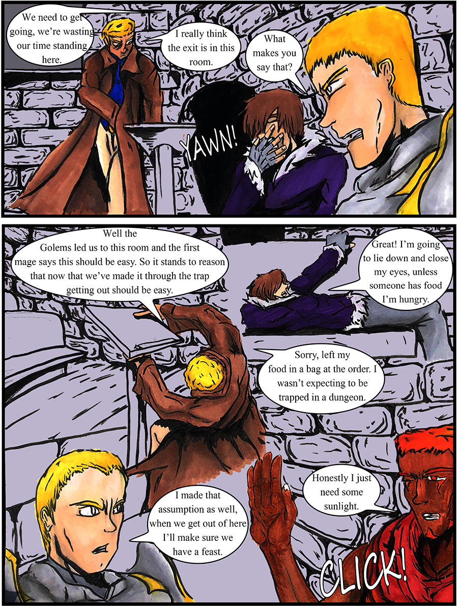 Lest his hungry, Roma has no power, Rho is a dick, and Tyr is inquisitive.