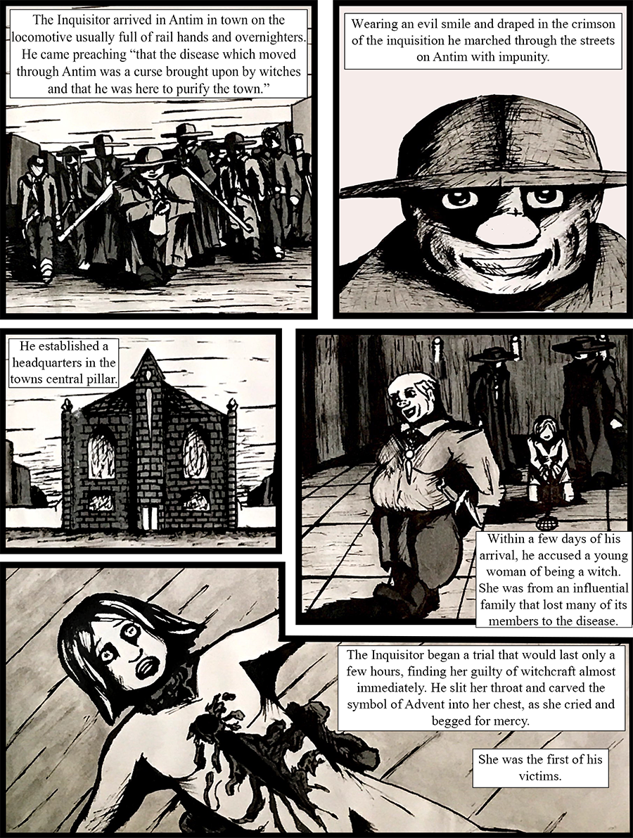 The Inquisitor comes to Antim in pursuit of mysterious witches.